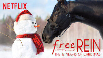 Free Rein: The Twelve Neighs of Christmas (2018) on Netflix in Canada Free Rein: The Twelve Neighs of Christmas (2018) on Netflix in Canada