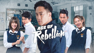 Age of Rebellion (2018) on Netflix in Pakistan Age of Rebellion (2018) on Netflix in Pakistan